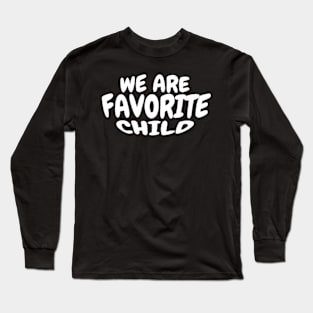 Favorite Child 2402 Long Sleeve T-Shirt